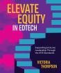 Elevate Equity In Edtech - Preview