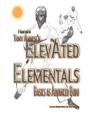 Elevated Elementals - Preview