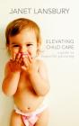Elevating Child Care - Preview