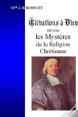 Capa do artigo Élévations À Dieu Sur Tous Les Mystères De La Religion Chrétienne