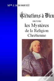 Capa do artigo Élévations À Dieu Sur Tous Les Mystères De La Religion Chrétienne