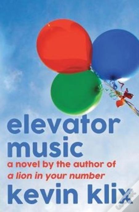 Elevator Music: A Novel
