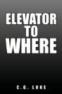 Elevator To Where - Preview