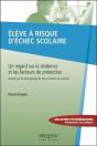 Eleve A Risque D'Echec Scolaire - Un Regard Sur La Resilience Et Les Facteurs De Protection - Preview