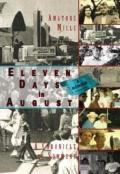Eleven Days In August