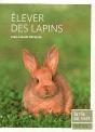 Élever Des Lapins - Preview