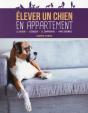 Élever Un Chien En Appartement - Preview