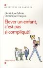 Élever Un Enfant, C'Est Pas Si Compliqué ! - Preview