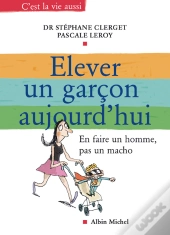 Elever Un Garcon Aujourd'Hui