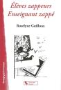 Élèves Zappeurs, Enseignant Zappé - Preview