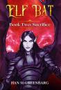 Elf Bat Book Two Sacrifice - Preview