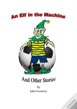 Capa do artigo Elf In The Machine & Other Stories.