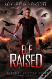 Elf Raised