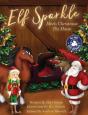 Elf Sparkle Meets Christmas The Horse - Preview
