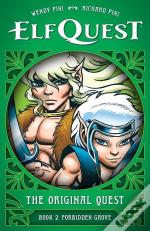 Elfquest: The Original Quest: Book 2 - Forbidden Grove