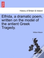 Capa do artigo Elfrida, A Dramatic Poem, Written On The