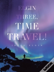Capa do artigo Elgin Three, Time Travel!