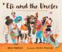 Eli And The Uncles - Preview