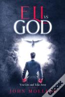 Eli Vs God