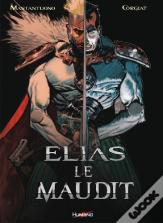 Elias Le Maudit ; Intégrale
