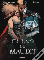 Elias Le Maudit ; Intégrale