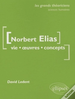 Capa do artigo Elias Norbert  - Vie, Oeuvres, Concepts