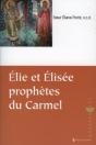Élie Et Elisée ; Prophètes Du Carmel - Preview