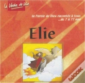 Capa do artigo Elie La Parole De Dieu Racontee A Tous Cd