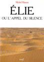 Elie Ou L'Appel Du Silence - Preview