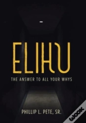 Capa do artigo Elihu: The Answer To All Your Whys