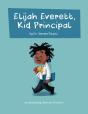 Elijah Everett, Kid Principal - Preview