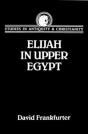 Elijah In Upper Egypt - Preview