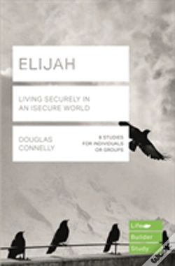 Capa do artigo Elijah (Lifebuilder Study Guides): Living Securely In An Insecure World
