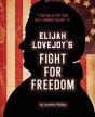 Elijah Lovejoy'S Fight For Freedom - Preview