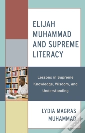 Elijah Muhammad And Supreme Literacy