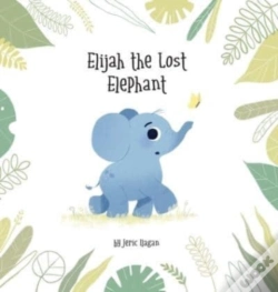 Capa do artigo Elijah The Lost Elephant