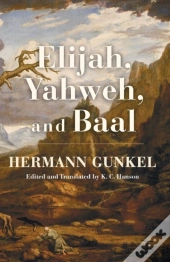 Elijah, Yahweh, And Baal