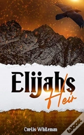 Elijah'S Heir