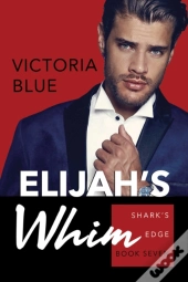 Elijah'S Whim