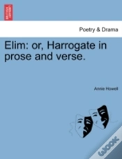 Capa do artigo Elim: Or, Harrogate In Prose And Verse.
