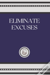 Capa do artigo Eliminate Excuses