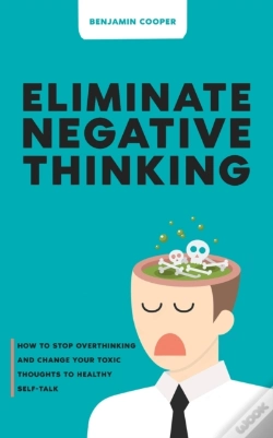 Capa do artigo Eliminate Negative Thinking