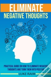 Eliminate Negative Thoughts