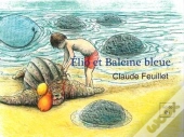 Elio Et Baleine Bleue