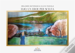 Capa do artigo Elio, Un Eroe Per Scelta