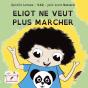Eliot Ne Veut Plus Marcher ! - Preview