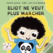Capa do artigo Eliot Ne Veut Plus Marcher !