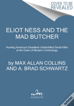 Capa do artigo Eliot Ness And The Mad Butcher