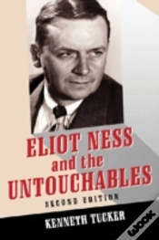 Capa do artigo Eliot Ness And The Untouchables