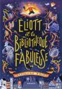 Eliott Et La Bibliothèque Fabuleuse - Preview